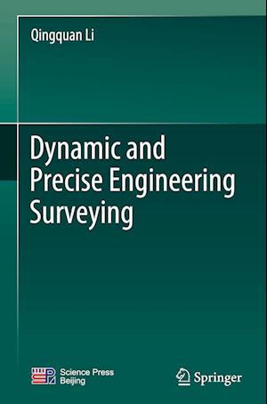 Dynamic and Precise Engineering Surveying