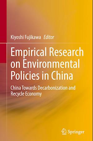 Empirical Research on Environmental Policies in China