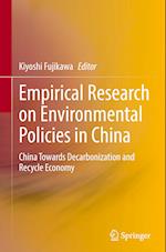 Empirical Research on Environmental Policies in China