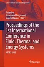 Proceedings of the 1st International Conference in Fluid, Thermal and Energy Systems