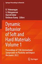 Dynamic Behavior of Soft and Hard Materials