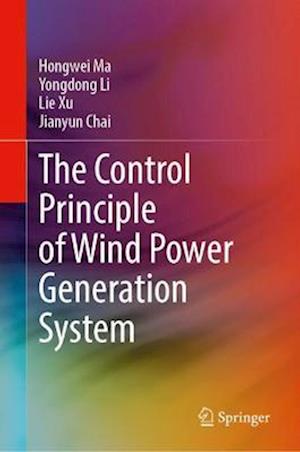 The Control Principle of Wind Power Generation System