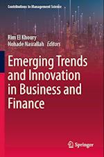 Emerging Trends and Innovation in Business and Finance