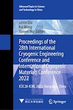 Proceedings of the 28th International Cryogenic Engineering Conference and International Cryogenic Materials Conference 2022