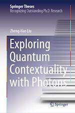 Exploring Quantum Contextuality with Photons