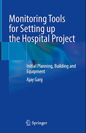 Monitoring Tools for Setting up the Hospital Project