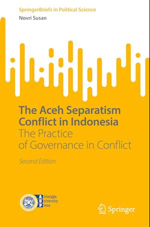 The Aceh Separatism Conflict in Indonesia