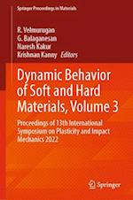 Dynamic Behavior of Soft and Hard Materials, Volume 3