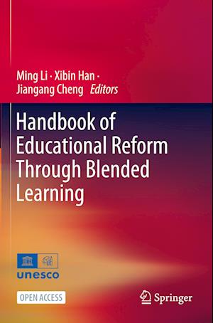 Handbook of Educational Reform through Blended Learning