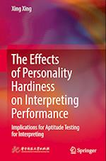 The Effects of Personality Hardiness on Interpreting Performance