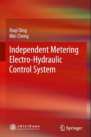 Independent metering system with electro-hydraulic control
