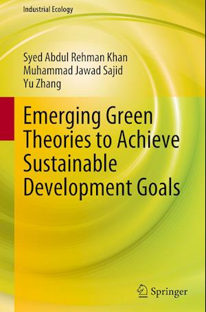 Emerging Green Theories to Achieve Sustainable Development Goals