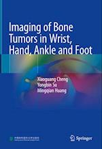 Imaging of Bone Tumors in Wrist, Hand, Ankle and Foot