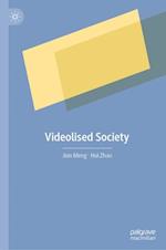 Videolised Society