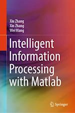 Intelligent Information Processing with Matlab
