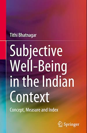 Subjective Well-Being in the Indian Context