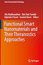 Functional Smart Nanomaterials and their Theranostics Approaches