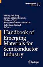 Handbook of Emerging Materials for Semiconductor Industry