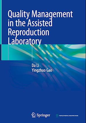 Quality Management in the Assisted Reproduction Laboratory