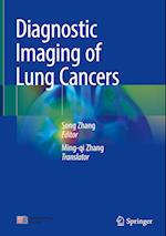 Diagnostic Imaging of Lung Cancers