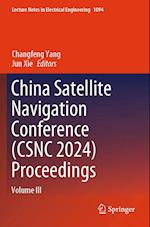 China Satellite Navigation Conference (CSNC 2024) Proceedings