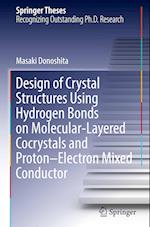 Design of Crystal Structures Using Hydrogen Bonds on Molecular Layered Cocrystals and Proton–Electron Mixed Conductor