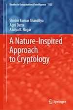 A Nature-inspired Approach to Cryptology