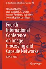 Fourth International Conference on Image Processing and Capsule Networks