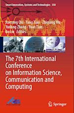 The 7th International Conference on Information Science, Communication and Computing