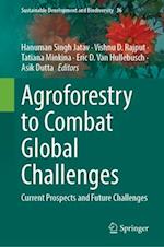 Agroforestry to Combat Global Challenges