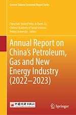 Annual Report on China’s Petroleum, Gas and New Energy Industry (2022-2023)