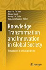 Knowledge Transformation and Innovation in Global Society