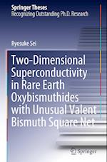 Two-Dimensional Superconductivity in Rare Earth Oxybismuthides with Unusual Valent Bismuth Square Net