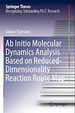 Ab Initio Molecular Dynamics Analysis Based on Reduced-Dimensionality Reaction Route Map