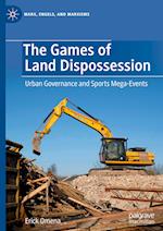 The Games of Land Dispossession