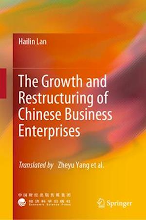 Research on the Growth and Restructuring of Chinese Business Groups