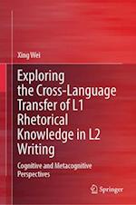 Exploring the cross-language transfer of L1 rhetorical knowledge in L2 writing