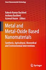 Metal and Metal-Oxide Based Nanomaterials