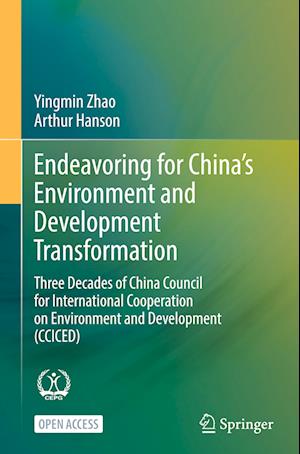 Endeavoring for China’s Environment and Development Transformation