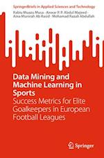 Data Mining and Machine Learning in Sports