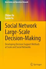 Social Network Large-Scale Decision-Making