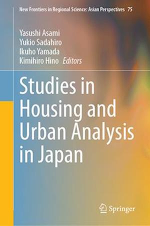 Studies in Housing and Urban Analysis in Japan