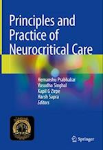 Principles and Practice of Neurocritical Care
