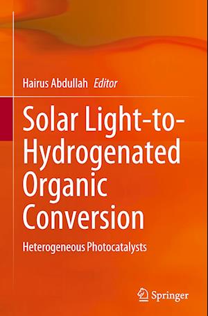 Solar Light-to-Hydrogenated Organic Conversion