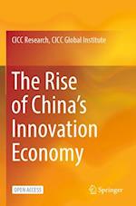 The Rise of China’s Innovation Economy