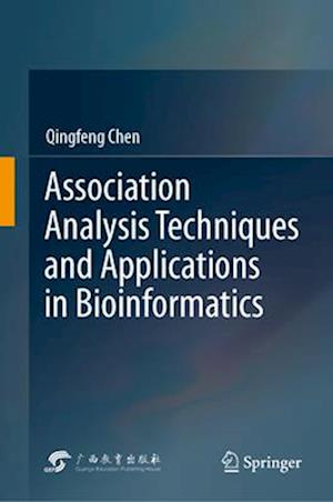 Association Analysis Techniques and Applications in Bioinformatics