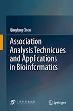 Association Analysis Techniques and Applications in Bioinformatics
