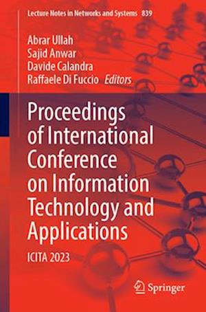 Proceedings of International Conference on Information Technology and Applications