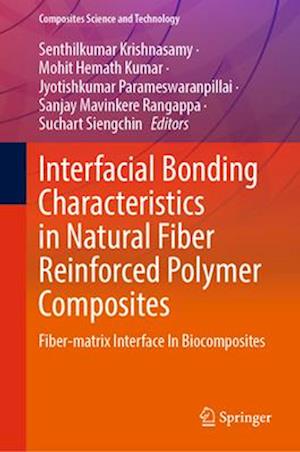 Interfacial Bonding Characteristics in Natural Fiber Reinforced Polymer Composites