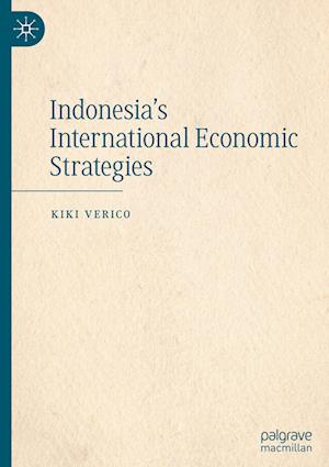 Indonesia's International Economic Strategies